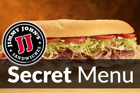 Jimmy John’s Secret Menu Items Aug 2018 | SecretMenus