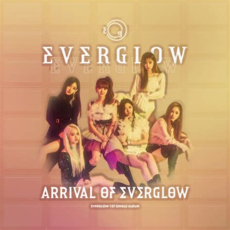 EVERGLOW ARRIVAL OF EVERGLOW album cover by LEAlbum on DeviantArt