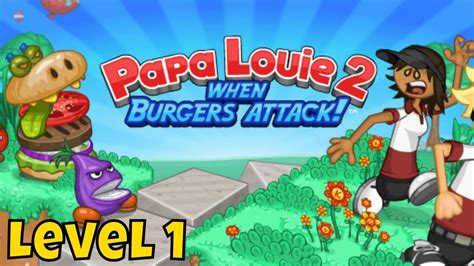 Papa louie 2 level 1 - vicalemon