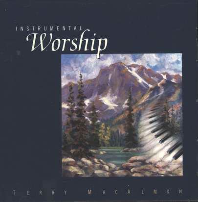 Instrumental Worship I, Compact Disc [CD] Terry MacAlmon – Welcome to ...