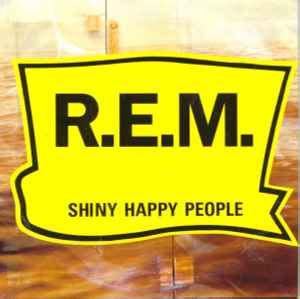 R.E.M. - Shiny Happy People (1991, Vinyl) | Discogs