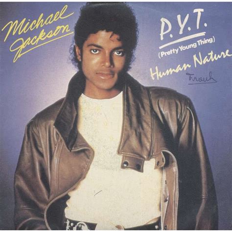 P. y. t. (pretty young thing) / human nature by Michael Jackson, SP ...