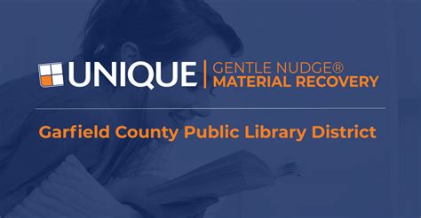 Garfield County Public Library District starts Gentle Nudge® - Unique ...