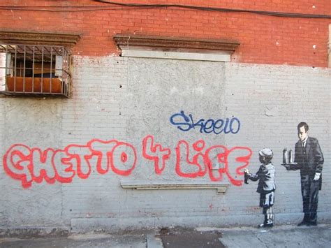 Banksy NYC, South Bronx, Ghetto 4 Life | Scott Lynch | Flickr