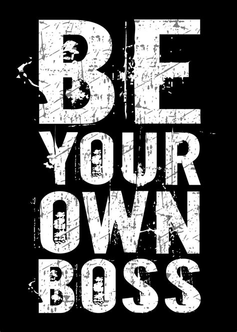 'Be your own boss' Poster by Sam Kal | Displate | Lettering alphabet ...