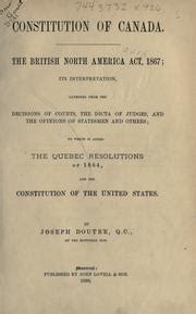 Constitution of Canada. by Joseph Doutre | Open Library