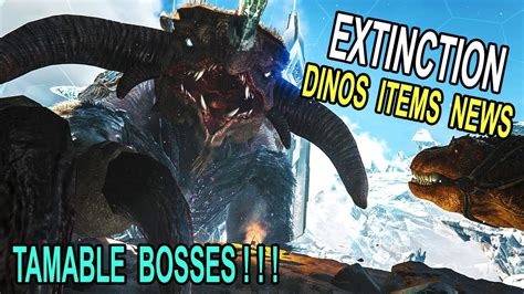 Ark TAMABLE BOSSES, NEW DINOS, NEW ITEMS and MORE!! Ark Extinction Reveal News Update - YouTube