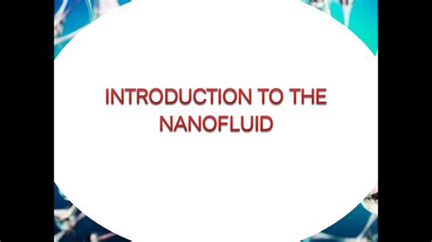 Introduction to The Nanofluids:Nanofluids(Definition, Examples ...