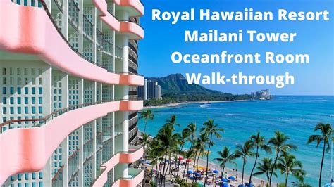 Mailani Tower Premier Oceanfront Room Walk-through I Royal Hawaiian ...