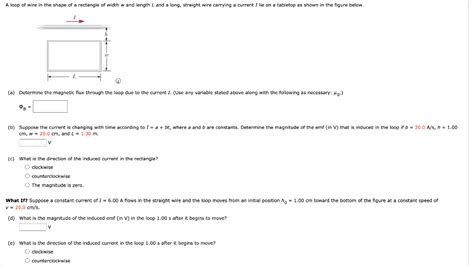 Solved (a) Determine the magnetic flux through the loop due | Chegg.com