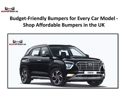 PPT - Budget-Friendly Bumpers for Every Car Model - Shop Affordable Bumpers in the UK PowerPoint ...