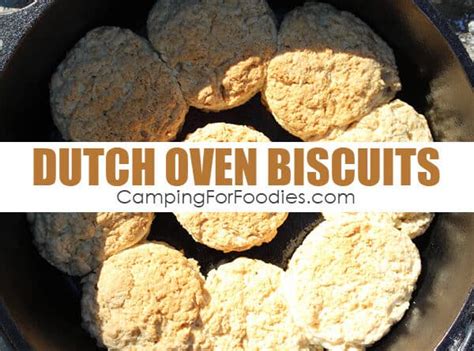 Easy Dutch Oven Biscuits For Your Camping Meals!