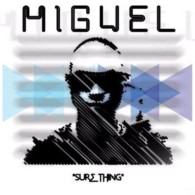 Sure Thing - Song Lyrics and Music by Miguel arranged by miyanaye on ...