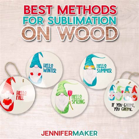 Can You Do Sublimation On Wood? 5 Methods That Work! - Jennifer Maker