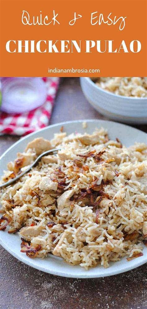 Easy Chicken Pulao: Instant Pot and Stovetop | Indian Ambrosia