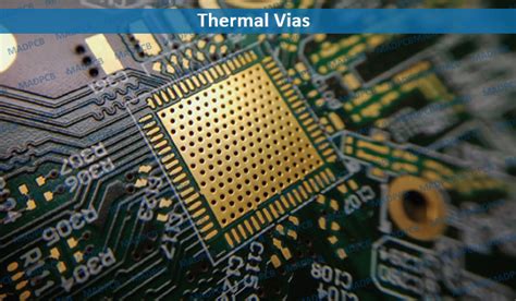 Thermal Vias: Heat Dissipation through Vias in PCB | MADPCB