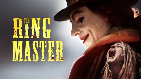 The Ringmaster (2018) - AZ Movies