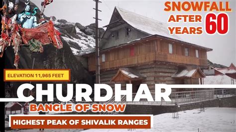 Churdhar Tour | Trek To Churdhar | Snowfall In May After 60 Years ...