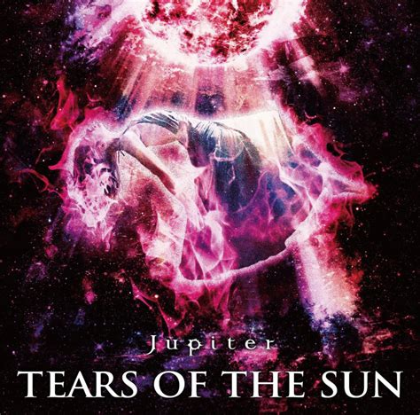 CD Review: Jupiter – TEARS OF THE SUN - AVO Magazine - One click closer ...