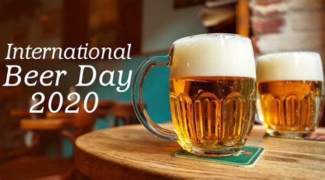 Happy International Beer Day! Read Its History, Celebration & Quotes - StarBiz.com