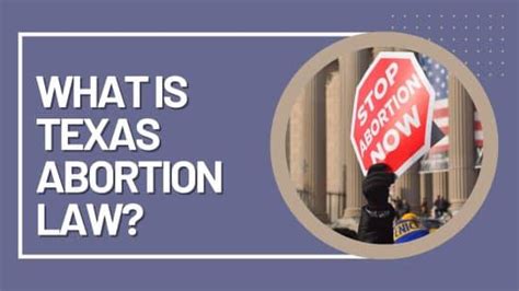 What Is Texas Abortion Law? - A Changing Legal Landscape