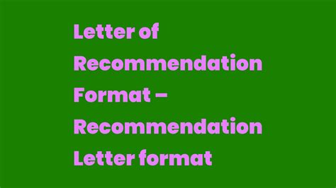 Letter of Recommendation Format – Recommendation Letter format - Write A Topic