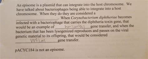 Solved An episome is a plasmid that can integrate into the | Chegg.com