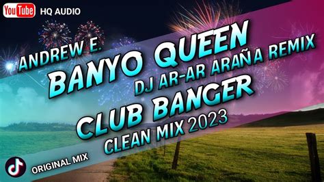 BANYO QUEEN - CLUB BANGER MIX (DJ AR-AR ARAÑA REMIX) ORIGINAL MIX 2023 ...