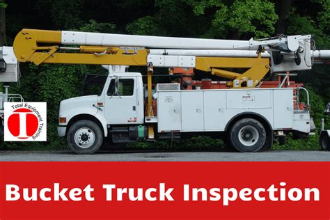 Bucket Truck Inspection Guide - Total Equipment Training