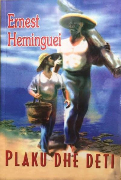 Plaku dhe deti by Ernest Hemingway | Goodreads