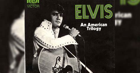 AN AMERICAN TRILOGY: Elvis Presley's Grand Patriotic Medley