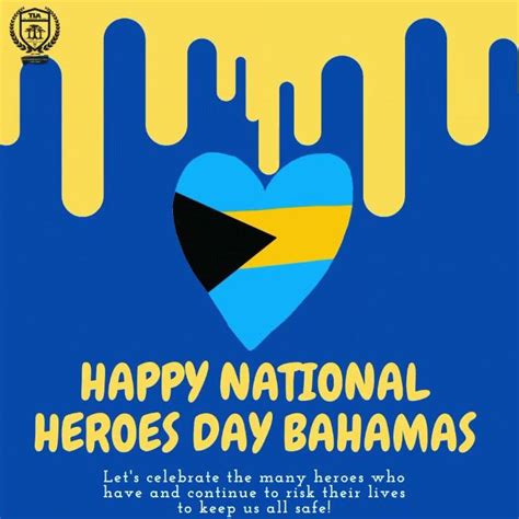 Happy National Heroes Day Bahamas!!!! | By The Leadership Academy