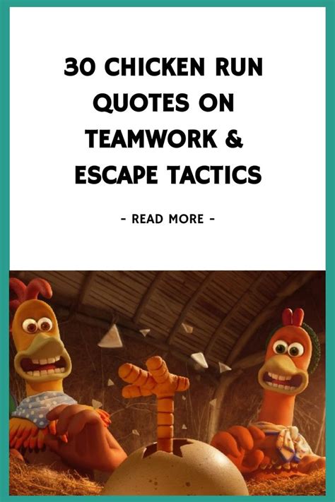 30 Chicken Run Quotes on Teamwork & Escape Tactics | Running quotes ...