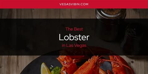 Las Vegas' Best Lobster [Updated 2024]