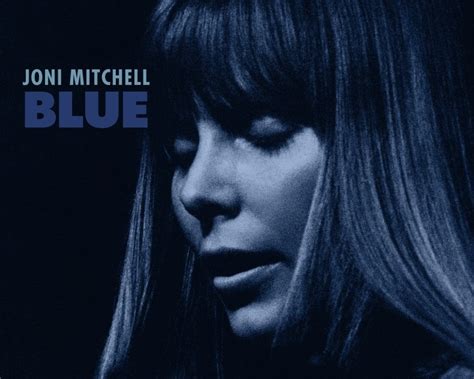 The BEST: Joni Mitchell’s “Blue” – Tradition Online