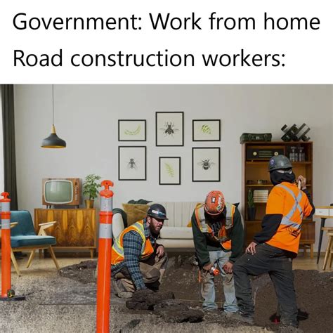 27 of The Funniest Construction Memes & Contractor Jokes