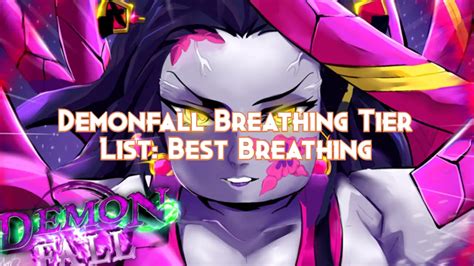 Demonfall Breathing Tier List: Best Breathing 2024 - Pillar Of Gaming