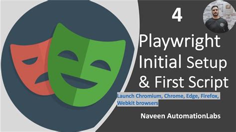 #4 - Playwright Setup & First Script - Launch Chromium, Firefox & webkit - YouTube