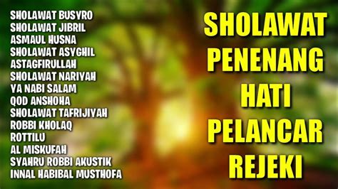 Sholawat Penenang Hati Pelancar Rezeki | Sholawat Nabi, Sholawat Jibril ...