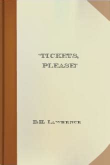 'Tickets, Please!' by D. H. Lawrence - Free eBook