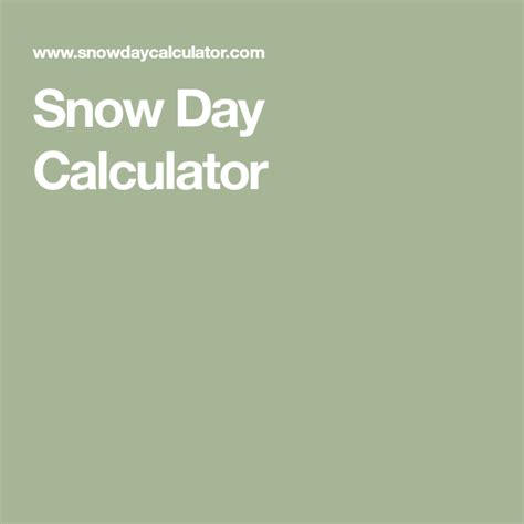 Snow Day Calculator Snow Day Calculator, School Closings, Weather ...