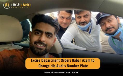 "Excise Department Orders Babar Azam to Change His Audi’s Number Plate." - Highland Properties