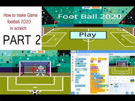 How to make Game football 2020 in scratch part 2 || How to make Game ...