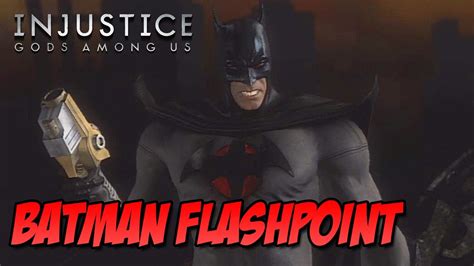 Injustice Gods Among Us Batman Flashpoint Skin - YouTube