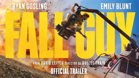 The Fall Guy Movie Official Trailer The Stuntman becomes the hero.