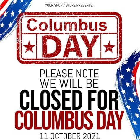 COLUMBUS DAY SHOP CLOSED NOTICE TEMPLATE | PosterMyWall