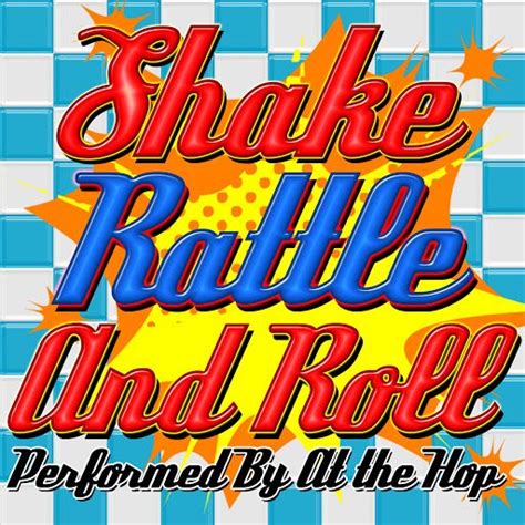 Shake, Rattle And Roll - At The Hop mp3 buy, full tracklist