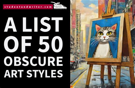 A List of 50 Obscure Art Styles – Student, Writers and Art blog