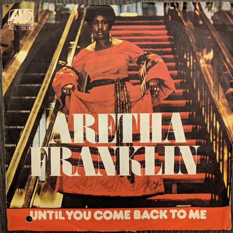 Aretha Franklin – Until You Come Back To Me (1974, Vinyl) - Discogs