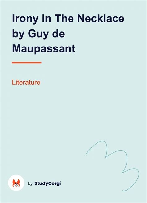 Irony in The Necklace by Guy de Maupassant | Free Essay Example